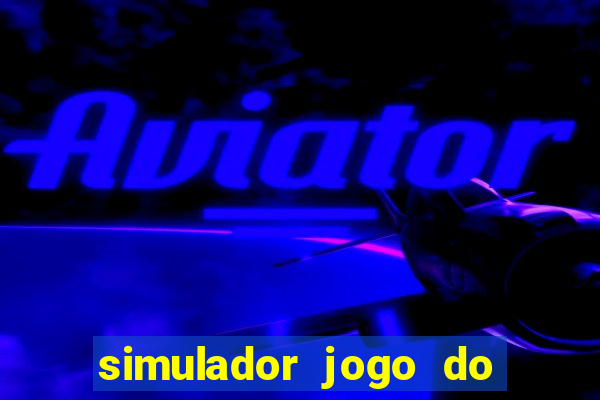 simulador jogo do bicho online